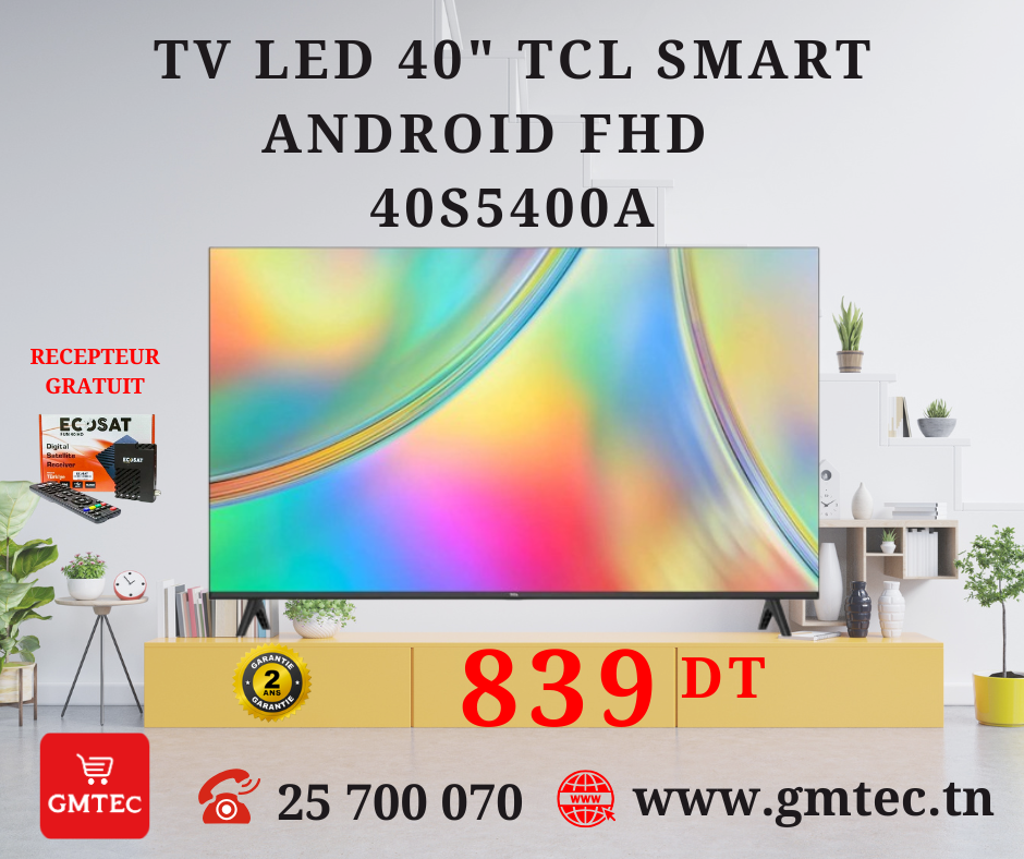 TV LED TCL 40" FULL HD  SMART ANDROID TV - 2 ANS DE GARANTIE