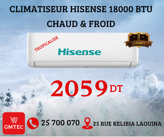 CLIMATISEUR HISENSE 18000 BTU TROPICALISE CHAUD & FROID