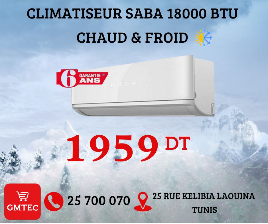 CLIMATISEUR SABA 18000 BTU CHAUD ET FROID SABW18H/W