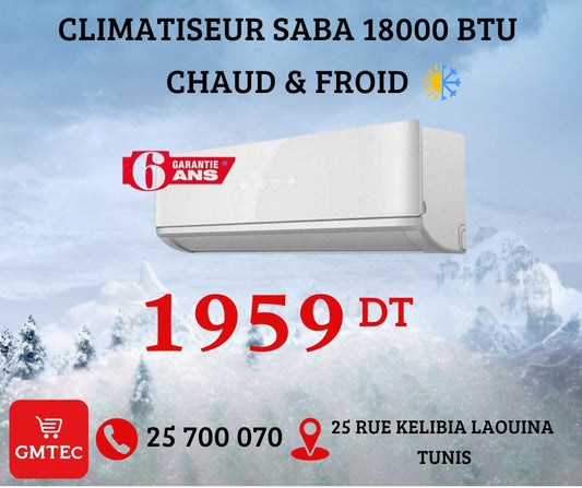 CLIMATISEUR SABA 18000 BTU CHAUD ET FROID SABW18H/W