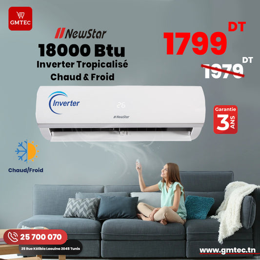 CLIMATISEUR 18000 BTU NEWSTAR INVERTER CHAUD ET FROID