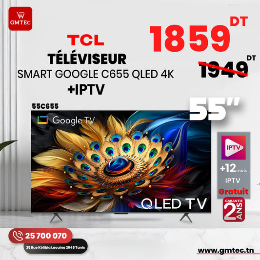 TV TCL 55" QLED SMART GOOGLE TV ULTRA HD 55C655 - 2 ANS GARANTIE